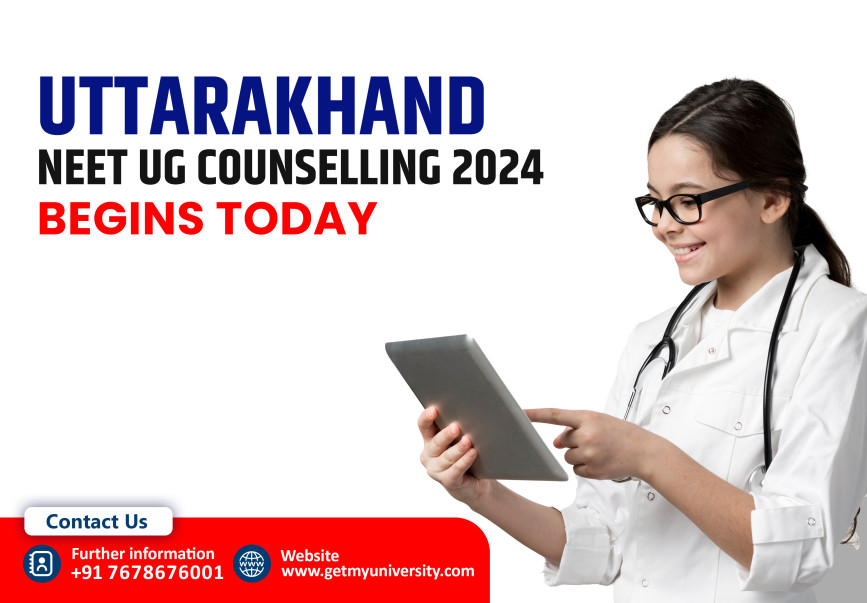 Uttarakhand NEET UG Counselling 2024 Begins Today